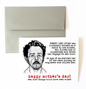 HENRY LEE LUCAS mother's day card