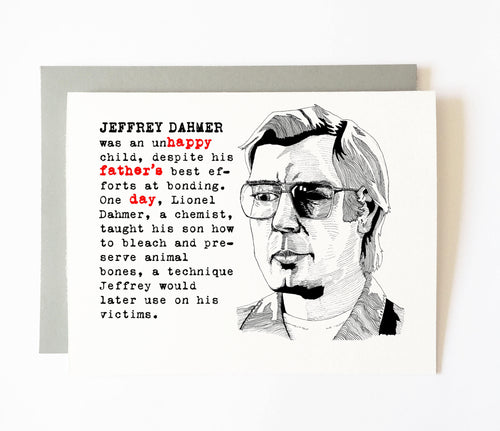 JEFFREY DAHMER father's day card